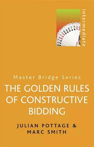 The Golden Rules of Constructive Bidding cover