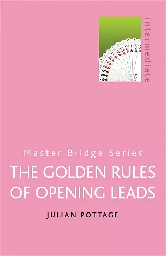 The Golden Rules of Opening Leads cover