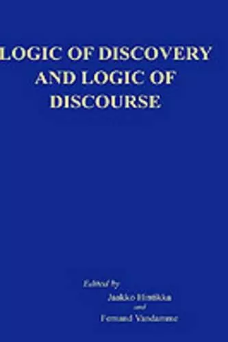 Logic of Discovery and Logic of Discourse cover