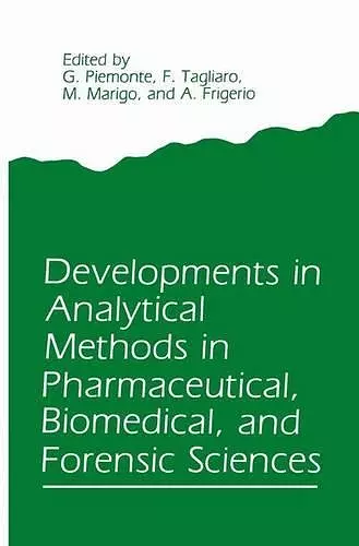 Developments in Analytical Methods in Pharmaceutical, Biomedical, and Forensic Sciences cover