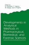 Developments in Analytical Methods in Pharmaceutical, Biomedical, and Forensic Sciences cover