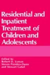 Residential and Inpatient Treatment of Children and Adolescents cover