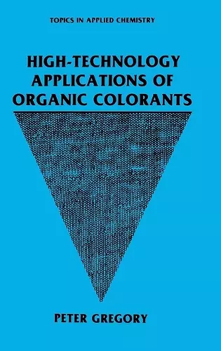High-Technology Applications of Organic Colorants cover