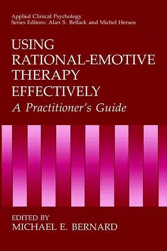 Using Rational-Emotive Therapy Effectively cover