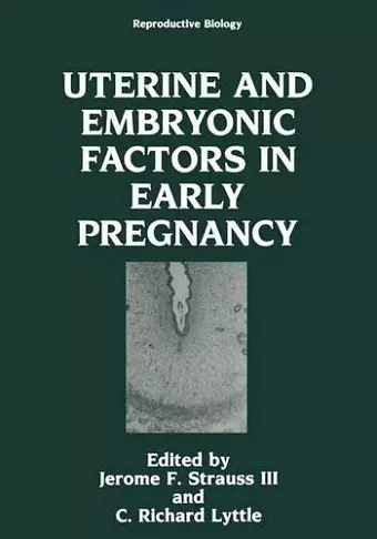 Uterine and Embryonic Factors in Early Pregnancy cover