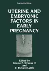 Uterine and Embryonic Factors in Early Pregnancy cover