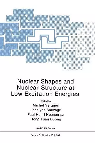 Nuclear Shapes and Nuclear Structure at Low Excitation Energies cover