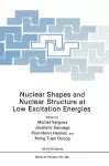 Nuclear Shapes and Nuclear Structure at Low Excitation Energies cover