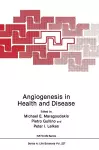 Angiogenesis in Health and Disease cover