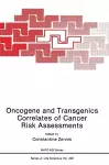 Oncogene and Transgenics Correlates of Cancer Risk Assessments cover