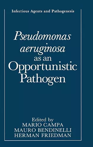 Pseudomonas Aeruginosa as an Opportunistic Pathogen cover