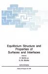 Equilibrium Structure and Properties of Surfaces and Interfaces cover