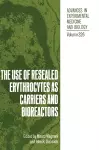 Use of Resealed Erythrocytes as Carriers and Bioreactors cover