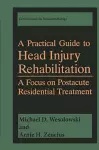 A Practical Guide to Head Injury Rehabilitation cover