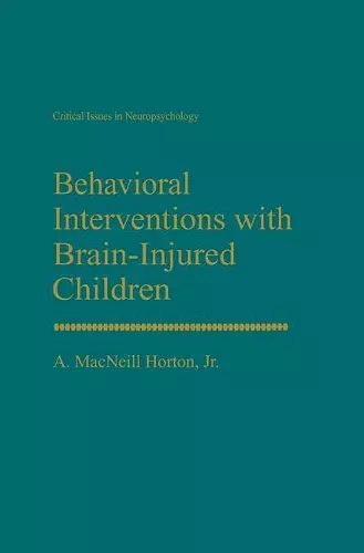 Behavioral Interventions with Brain-Injured Children cover