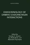 Endocrinology of Embryo-Endometrium Interactions cover