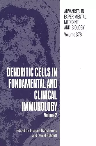 Dendritic Cells in Fundamental and Clinical Immunology cover