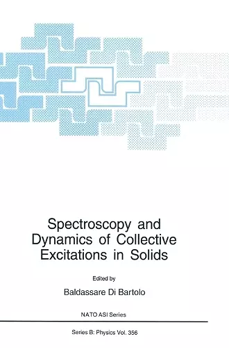 Spectroscopy and Dynamics of Collective Excitations in Solids cover