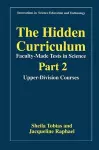 The Hidden Curriculum—Faculty-Made Tests in Science cover