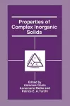 Properties of Complex Inorganic Solids cover