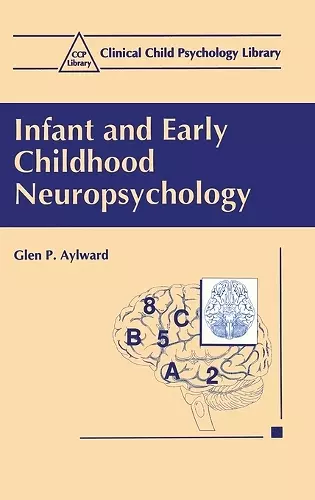 Infant and Early Childhood Neuropsychology cover