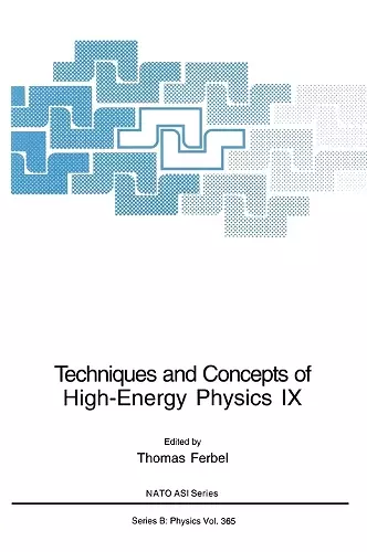 Techniques and Concepts of High-energy Physics cover