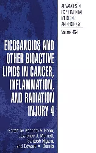 Eicosanoids and Other Bioactive Lipids in Cancer, Inflammation, and Radiation Injury cover