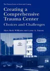 Creating a Comprehensive Trauma Center cover