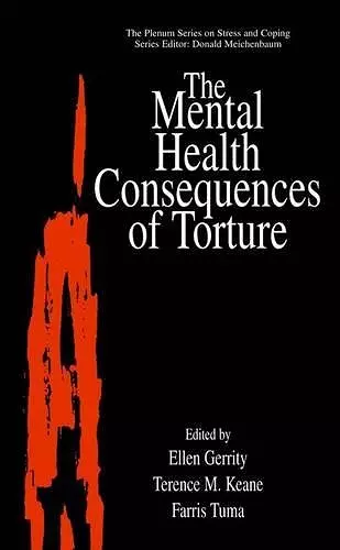 The Mental Health Consequences of Torture cover