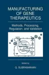 Manufacturing of Gene Therapeutics cover