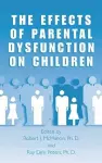 The Effects of Parental Dysfunction on Children cover