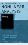 An Introduction to Nonlinear Analysis: Theory cover