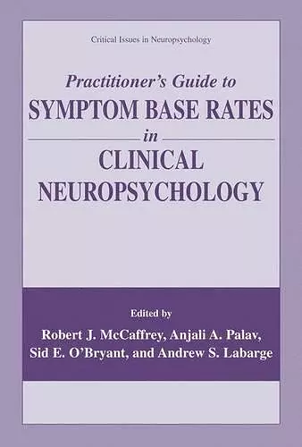 Practitioner’s Guide to Symptom Base Rates in Clinical Neuropsychology cover