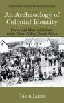 An Archaeology of Colonial Identity cover