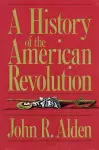 A History Of The American Revolution cover