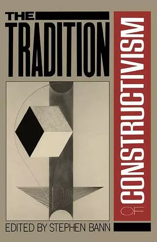 The Tradition Of Constructivism cover