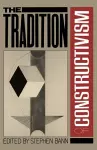 The Tradition Of Constructivism cover