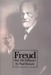 Freud And His Followers cover