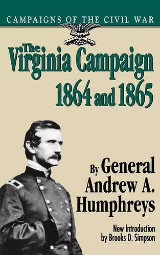 The Virginia Campaign, 1864 And 1865 cover