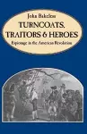 Turncoats, Traitors And Heroes cover
