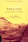Trieste And The Meaning Of Nowhere cover