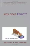 Why Does E=mc2? cover