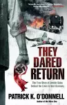 They Dared Return cover