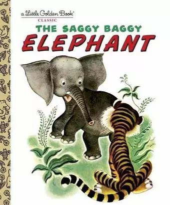 The Saggy Baggy Elephant cover