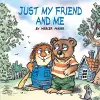 Just My Friend and Me (Little Critter) cover