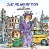 Just Me and My Mom (Little Critter) cover