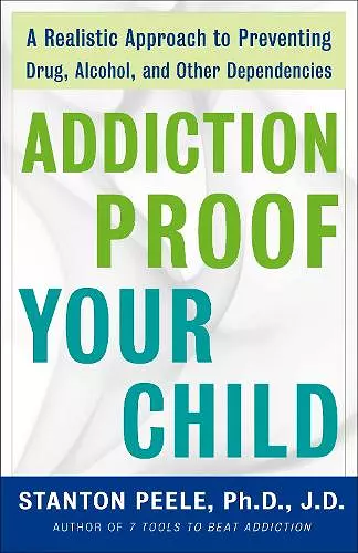 Addiction Proof Your Child cover