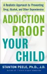 Addiction Proof Your Child cover