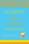 Student's Go Vegan Cookbook cover