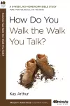 How Do you Walk the Walk you Talk? cover